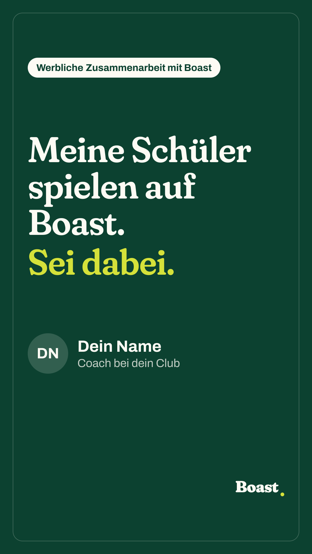 Beispiel-Story eines Partner-Coachs: „Meine Schüler spielen auf Boast. Komm dazu.“