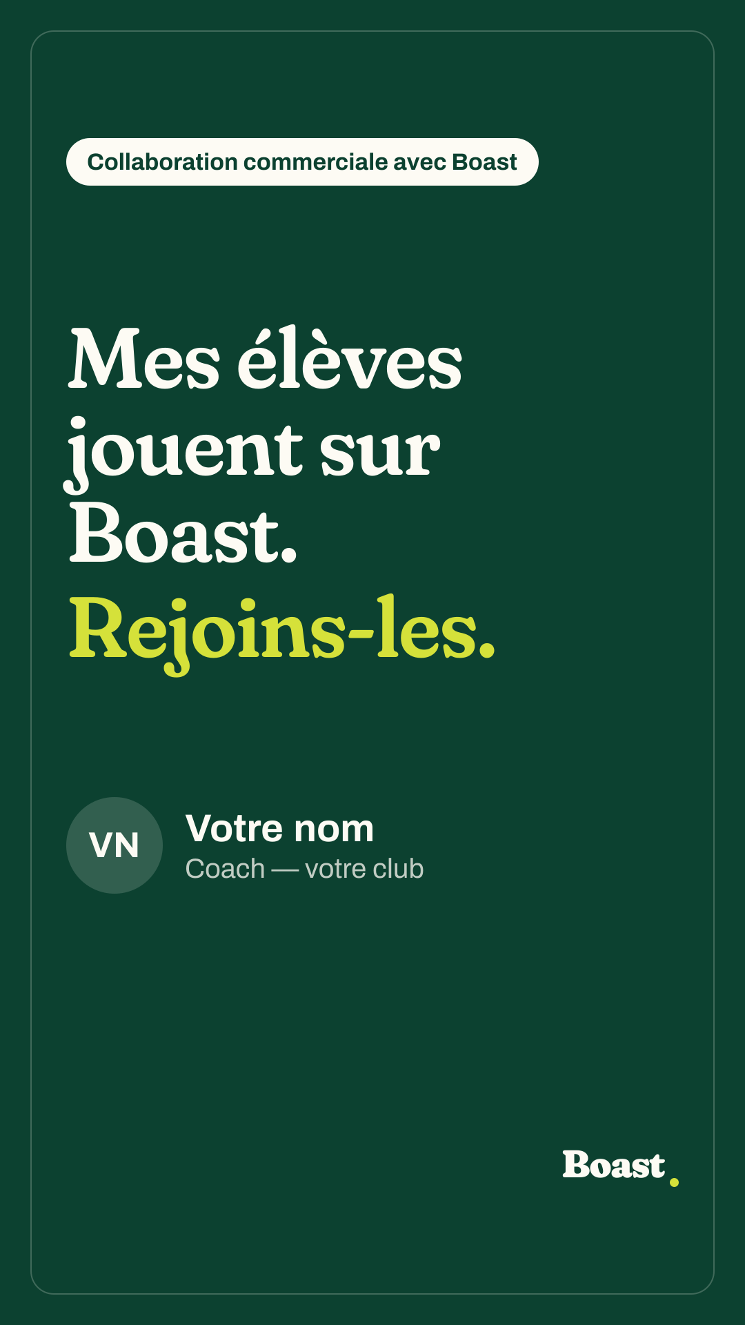 Exemple de story d'un coach partenaire : « Mes élèves jouent sur Boast. Rejoins-les. »