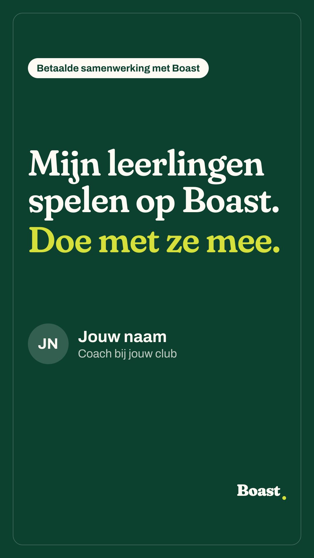 Voorbeeld van een story van een partnercoach: "Mijn leerlingen spelen op Boast. Speel je mee?"